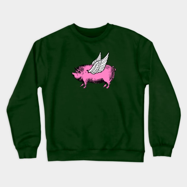 When Pigs Fly Crewneck Sweatshirt by Colonel JD McShiteBurger